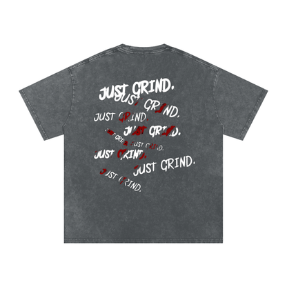 "JUST GRIND" TEE